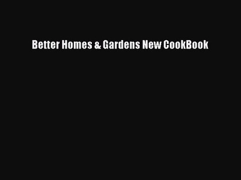 [PDF] Better Homes & Gardens New CookBook Popular Colection