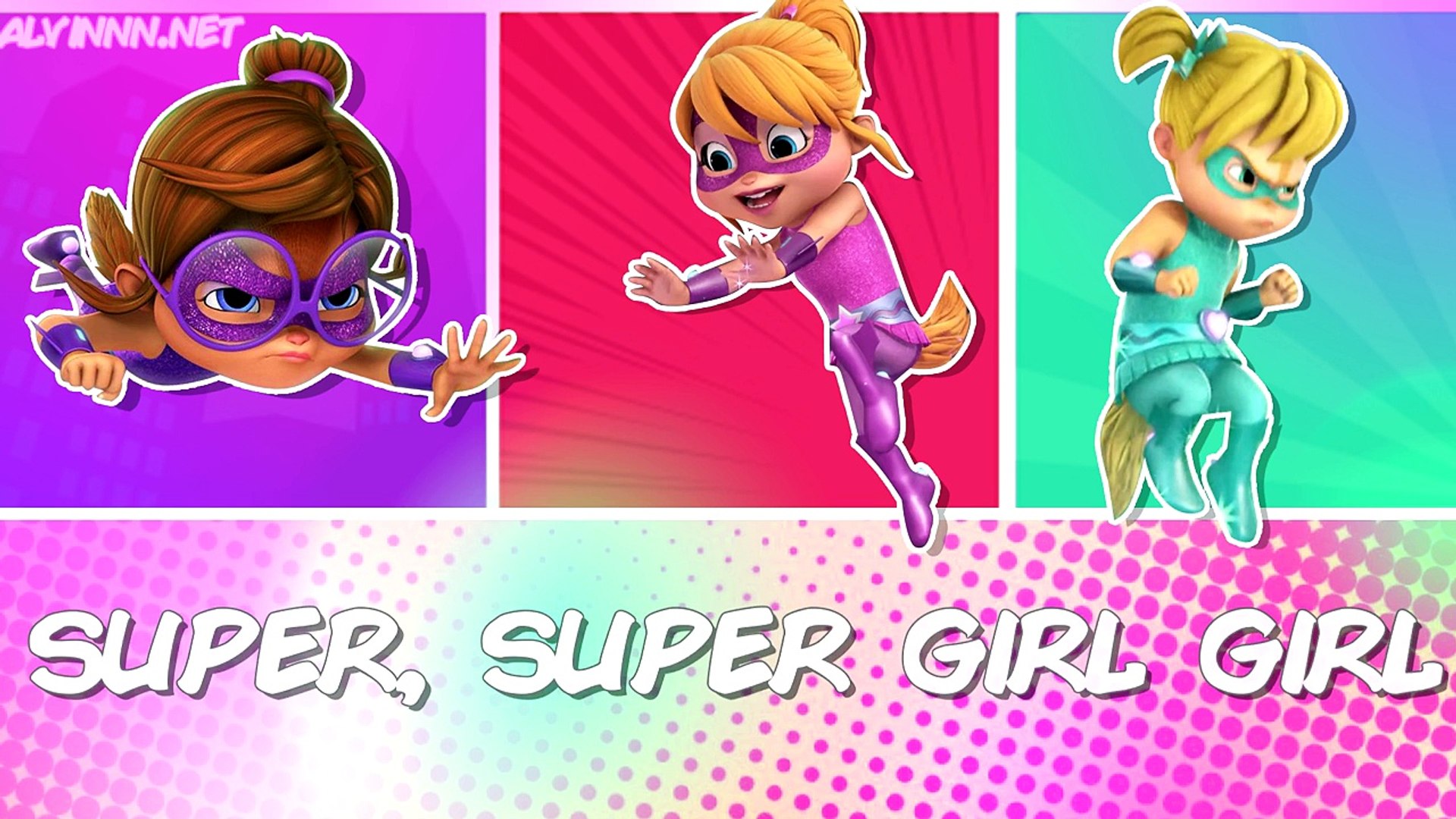 The Chipettes Super Girl With Lyrics Video Dailymotion