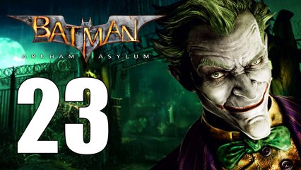 Batman Arkham Asylum - 23: Playing Harley's Games
