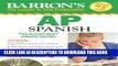 Collection Book Barron s AP Spanish with Audio CDs and CD-ROM (Barron s AP Spanish (W/CD   CD-ROM))