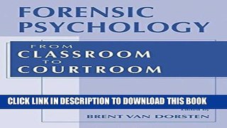 [PDF] Forensic Psychology: From Classroom to Courtroom Full Online