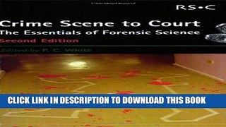 [PDF] Crime Scene to Court: The Essentials of Forensic Science Popular Online