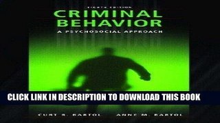 [PDF] Criminal Behavior - A Psychosocial Approach By Bartol   Bartol (8th, Eighth Edition) Full