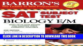 New Book SAT Subject Test Biology E/M, 2nd Edition (Barron s SAT Subject Test Biology E/M)