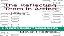 New Book The Reflecting Team in Action: Collaborative Practice in Family Therapy