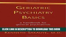 New Book Geriatric Psychiatry Basics (Norton Professional Books (Paperback))