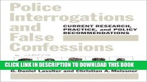 Collection Book Police Interrogations and False Confessions: Current Research, Practice, and