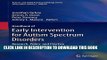 [PDF] Handbook of Early Intervention for Autism Spectrum Disorders: Research, Policy, and Practice