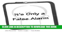 New Book It s Only a False Alarm: A Cognitive Behavioral Treatment Program Workbook (Treatments
