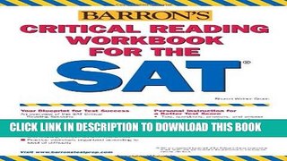 Collection Book Critical Reading Workbook for the SAT (Barron s SAT Critical Reading Workbook)