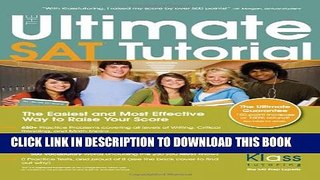 New Book The Ultimate SAT Tutorial: The Easiest and Most Effective Way to Raise Your Score