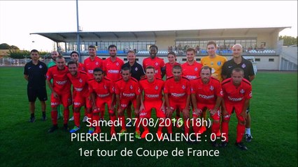 PIERRELATTE-O.Valence (1er tour Coupe de France) : 0-5