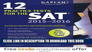 Collection Book Kaplan 12 Practice Tests for the SAT 2015-2016 (Kaplan Test Prep)