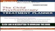 New Book The Child Psychotherapy Treatment Planner (Practice Planners)