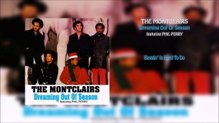 The Montclairs 'Beggin' Is Hard To Do' [HD]