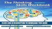 New Book The Thinking Skills Workbook: A Cognitive Skills Remediation Manual for Adults