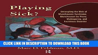 Collection Book Playing Sick?: Untangling the Web of Munchausen Syndrome, Munchausen by Proxy,