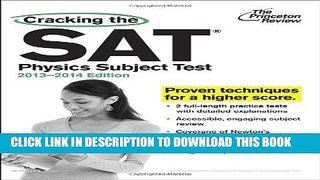 New Book Cracking the SAT Physics Subject Test, 2013-2014 Edition (College Test Preparation)