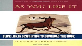 New Book As You Like It: Oxford School Shakespeare (Oxford School Shakespeare Series)