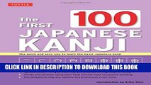 Collection Book The First 100 Japanese Kanji: (JLPT Level N5) The quick and easy way to learn the