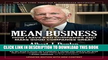 [PDF] Mean Business: How I Save Bad Companies and Make Good Companies Great Popular Colection