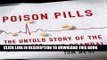 [PDF] Poison Pills: The Untold Story of the Vioxx Drug Scandal Full Collection