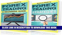 [PDF] Forex: 2 Manuscripts: A Beginner s Guide To Forex Trading, Forex Trading Strategies (Forex,