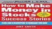 [PDF] How to Make Money in Stocks Success Stories: New and Advanced Investors Share Their Winning
