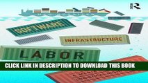 [PDF] Software, Infrastructure, Labor: A Media Theory of Logistical Nightmares Popular Colection