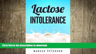 GET PDF  Lactose Intolerance: Going Dairy Free - Reduce The Effects of Milk, Allergies   Food