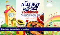READ  The Allergy Self-Help Cookbook: Over 325 Natural Foods Recipes, Free of Wheat, Milk, Eggs,