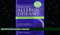 READ BOOK  Patterson s Allergic Diseases (Allergic Diseases: Diagnosis   Management) FULL ONLINE