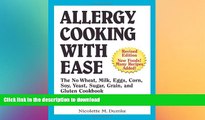 READ BOOK  Allergy Cooking with Ease: The No Wheat, Milk, Eggs, Corn, and Soy Cookbook FULL ONLINE