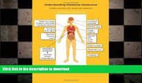 READ BOOK  Understanding Histamine Intolerance: A food intolerance with allergy-like symptoms