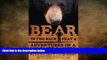 EBOOK ONLINE  Bear in the Back Seat: Adventures of a Wildlife Ranger in the Great Smoky Mountains