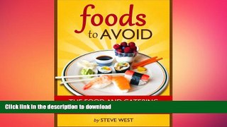 READ BOOK  Foods to Avoid  GET PDF