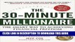 [PDF] The 30-Minute Millionaire: The Smart Way to Achieving Financial Freedom Full Colection