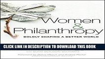 [PDF] Women and Philanthropy: Boldly Shaping a Better World Full Online