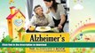 FAVORITE BOOK  Alzheimer s Prevention Cookbook: The Alzheimer s Book - a guide to any Alzheimer s