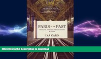 FAVORIT BOOK Paris to the Past: Traveling through French History by Train READ PDF FILE ONLINE