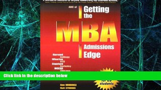 Big Deals  ABC of Getting the MBA Admissions Edge  Free Full Read Best Seller
