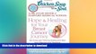 READ BOOK  Chicken Soup for the Soul: Hope   Healing for Your Breast Cancer Journey: Surviving