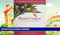 GET PDF  Breast Cancer Treatment Handbook: Understanding the Disease, Treatments, Emotions, and