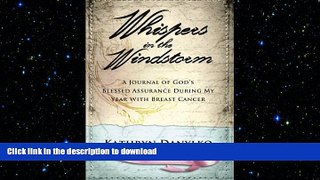 FAVORITE BOOK  Whispers in the Windstorm: A Journal of God s Blessed Assurance During My Year