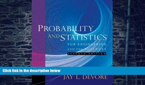 Big Deals  Student Solutions Manual for Devore s Probability and Statistics for Engineering and