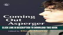 [PDF] Coming Out Asperger: Diagnosis, Disclosure And Self-confidence Full Online
