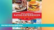 READ book  Great American Eating Experiences: Local Specialties, Favorite Restaurants, Food