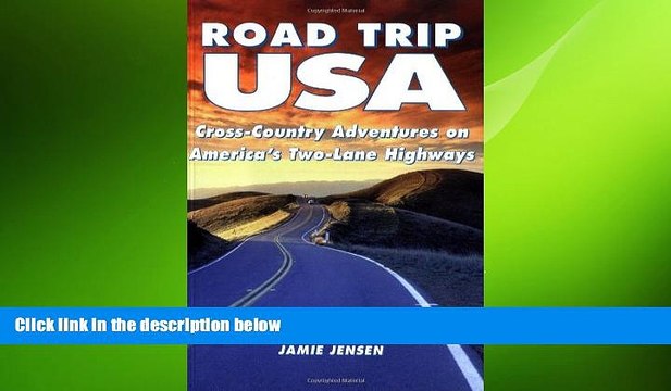 READ book Road Trip USA: Cross-Country Adventures on America s Two-Lane Highways READ ONLINE