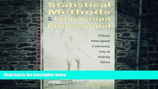Big Deals  Statistical Methods for the Information Professional: A Practical, Painless Approach to