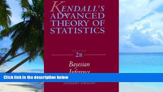 Big Deals  The Advanced Theory of Statistics, Vol. 2B: Bayesian Inference  Free Full Read Most